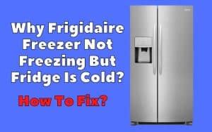 general electric freezer not freezing|General Electric Refrigerator freezer not freezing: Causes + Fixes